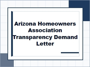 Arizona Homeowners Association Transparency Demand Letter