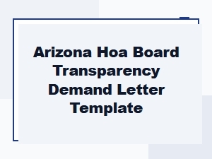 Arizona Hoa Board Transparency Demand Letter Template