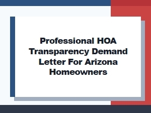 Professional Hoa Transparency Demand Letter in Arizona